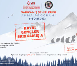 HAYDİ,  GENÇLER SARIKAMIŞ’A