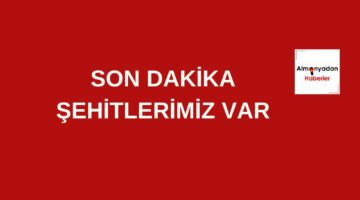 Son dakika! Şehitlerimiz var